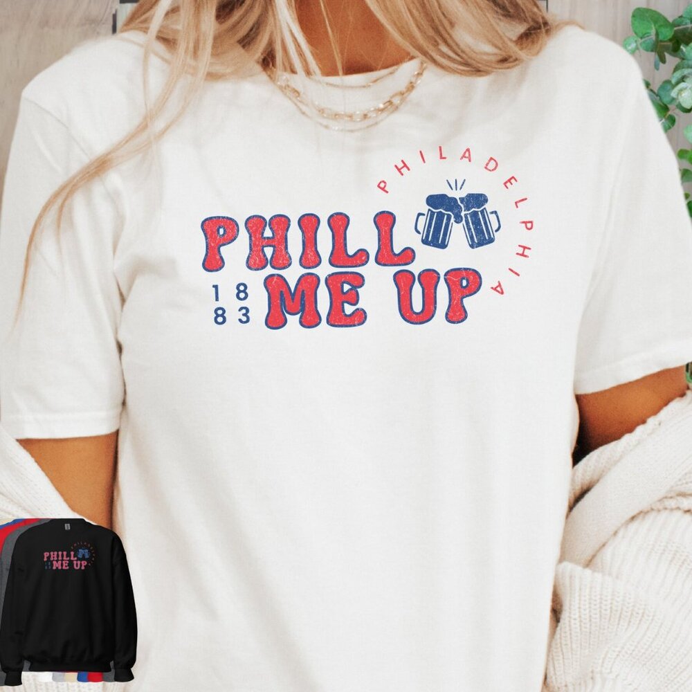 Phillies Philly Philadelphia phill me up beer Game Day Baseball 1883 Shirt retro